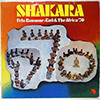 FELA KUTI / FELA &AMP; THE AFRICA 70: SHAKARA