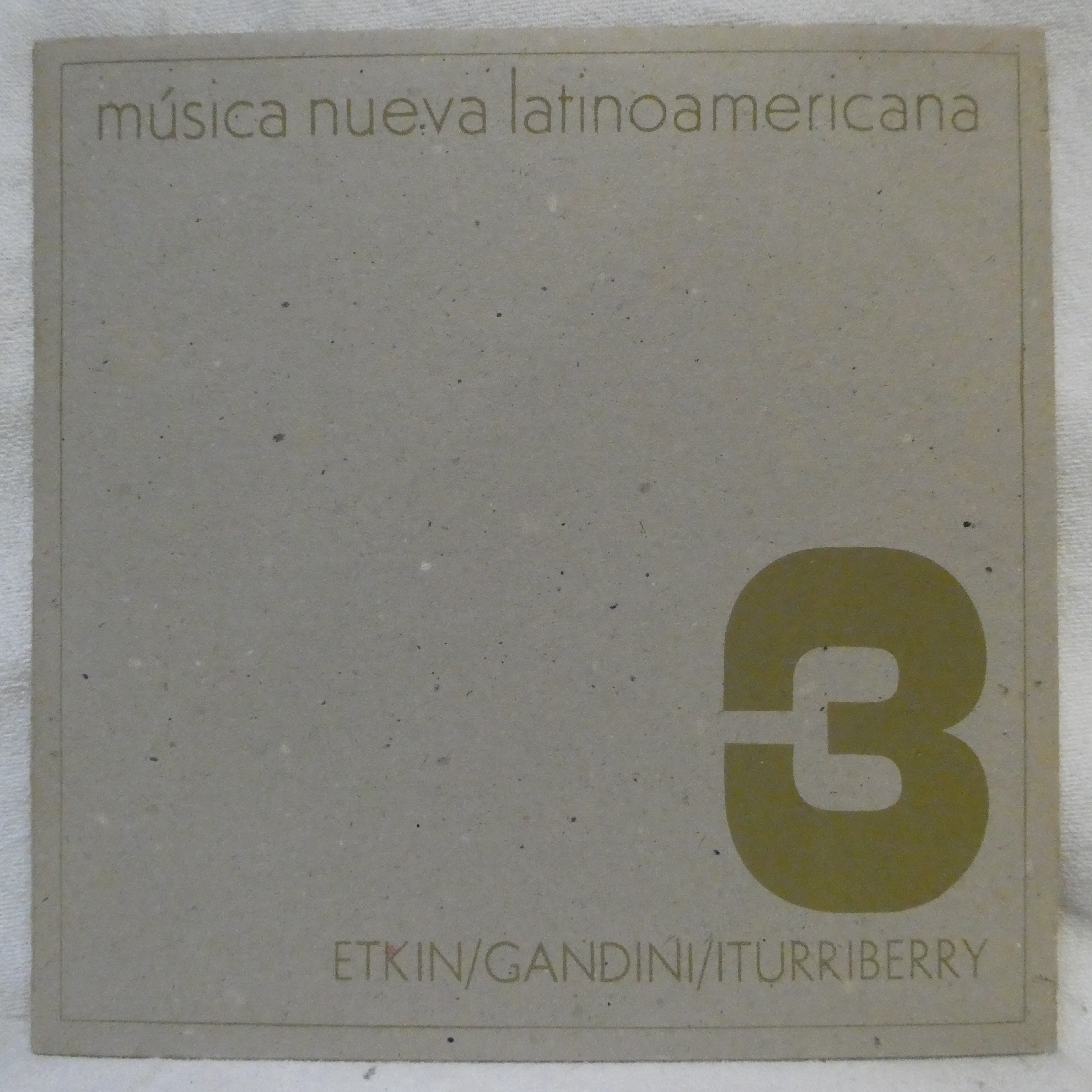 ETKIN / GANDINI / ITURRIBERRY: TRES COMPOSICIONES INSTRUMENTALES