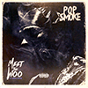 POP SMOKE - MEET THE WOO V.1 MIXTAPE
