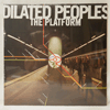 DILATED PEOPLES: THE PLATFORM