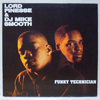 LORD FINESSE &AMP; DJ MIKE SMOOTH - FUNKY TECHNICIAN