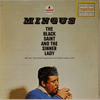CHARLES MINGUS: THE BLACK SAINT AND THE SINNER LADY