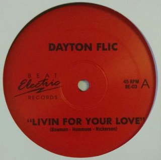 DAYTON FLIC - LIVIN' FOR YOUR LOVE