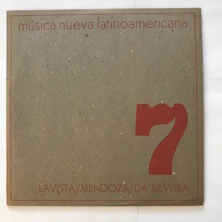 LAVISTA / MENDOZA / DA SILVEIRA: TRES COMPOSICIONES INSTRUMENTALES