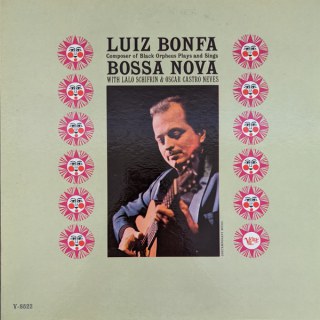 LUIZ BONFA: PLAYS &AMP; SINGS BOSSA NOVA / MONO