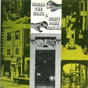 VARIOUS: HOGAN, THE HAWK AND DIRTY JOHN CROWN
