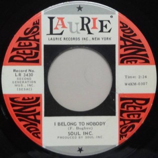 SOUL INC.: I BELONG TO NOBODY / LOVE ME WHEN I'M DOWN / PROMO