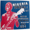 VARIOUS: NIGERIA SPECIAL: PART 2