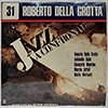 ROBERTO DELLA GROTTA: JAZZ A CONFRONTO 31