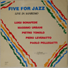 FIVE FOR JAZZ: LIVE IN SANREMO