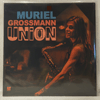 MURIEL GROSSMANN: UNION