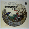 HEIKKI SARMANTO: EVERYTHING IS IT