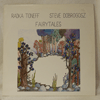 RADKA TONEFF & STEVE DOBROGOSZ: FAIRYTALES