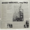 BOSSE WÄRMELL: MAJ 1962