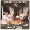 BERNDT EGERBLADH TRIO: LIVE AT BORGHOLM STRAND / SIGNED BY ARTIST
