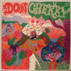 DON CHERRY: ORGANIC MUSIC SOCIETY