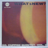 GIL CUPPINI QUINTET: WHAT'S NEW? VOL 2