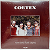 CORTEX: RARE AND LOST TAPES