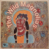 WILD MAGNOLIAS: SAME