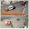 MENAHAN STREET BAND: MAKE THE ROAD BY WALKING
