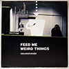 SQUAREPUSHER: FEED ME WEIRD THINGS