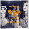 VARIOUS / DON CARLOS: ECHOES OF ITALY - EARLY 90S HOUSE VIBES (VOL. 2 THE BIRDS OF PARADISE)