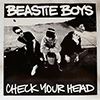 BEASTIE BOYS: CHECK YOUR HEAD