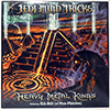 JEDI MIND TRICKS FEAT. ILL BILL: HEAVY METAL KINGS
