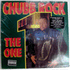 CHUBB ROCK: THE ONE