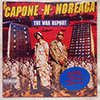 CAPONE-N-NOREAGA: THE WAR REPORT
