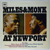 MILES DAVIS SEXTET / THELONIOUS MONK QUARTET: MILES & MONK AT NEWPORT