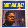 JOHN COLTRANE: COLTRANE JAZZ / MONO