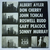 ALBERT AYLER / DON CHERRY / JOHN TCHICAI: NEW YORK EYE AND EAR CONTROL / STEREO