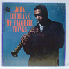 JOHN COLTRANE: MY FAVORITE THINGS