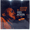 FRED JACKSON: HOOTIN' 'N TOOTIN'