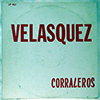 ANIBAL VELASQUEZ: CON LOS CORRALEROS Y EL TRIO FONSECA