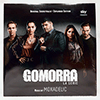 MOKADELIC: GOMORRA LA SERIE