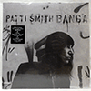 PATTI SMITH: BANGA