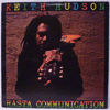 KEITH HUDSON: RASTA COMMUNICATION