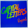 CAPITAL LETTERS: VINYARD