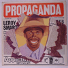 LEROY SMART: PROPAGANDA