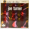 JOE TURNER: ROCKIN' THE BLUES