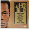 VARIOUS: WE SING THE BLUES