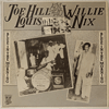 JOE HILL LOUIS / WILLIE NIX: BLUE IN THE MORNING