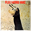 FLEETWOOD MAC: THE PIOUS BIRD OF GOOD OMEN