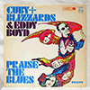 CUBY + BLIZZARDS / EDDY BOYD: PRAISE THE BLUES