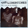 LIBERTINES: DON'T DIE ON MY DOORSTEP