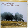 JERRY GARCIA / DAVID GRISMAN: SHADY GROVE
