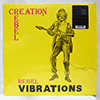 CREATION REBEL: REBEL VIBRATIONS