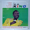 B.B. KING: LET ME LOVE YOU